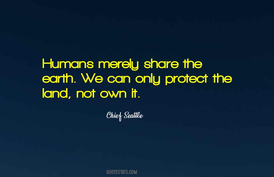 Chief Seattle Quotes #1297061