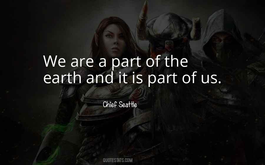 Chief Seattle Quotes #1404542