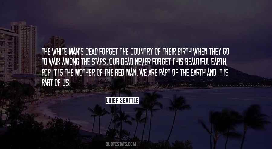 Chief Seattle Quotes #1615184