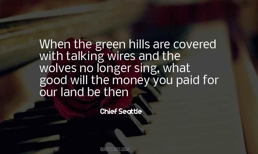 Chief Seattle Quotes #1689012