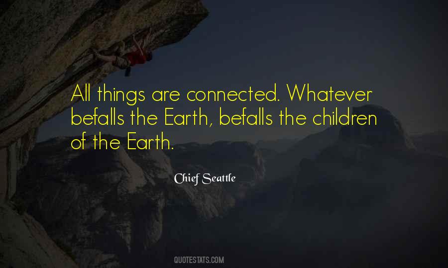 Chief Seattle Quotes #1754363