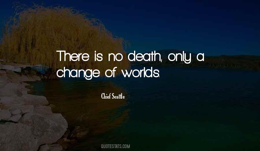 Chief Seattle Quotes #1832358