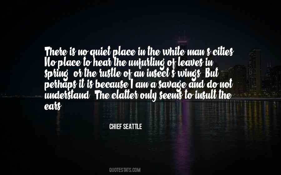 Chief Seattle Quotes #679028