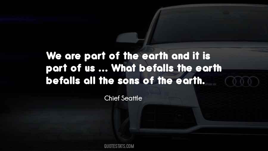 Chief Seattle Quotes #842224