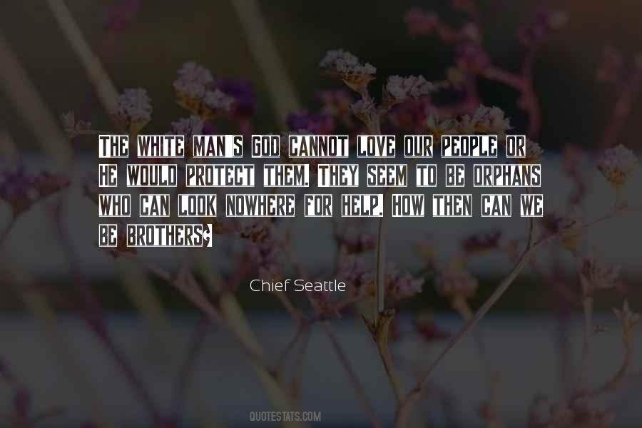 Chief Seattle Quotes #995446