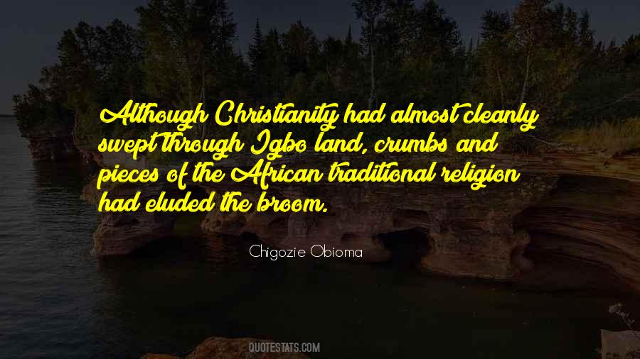 Chigozie Obioma Quotes #177352