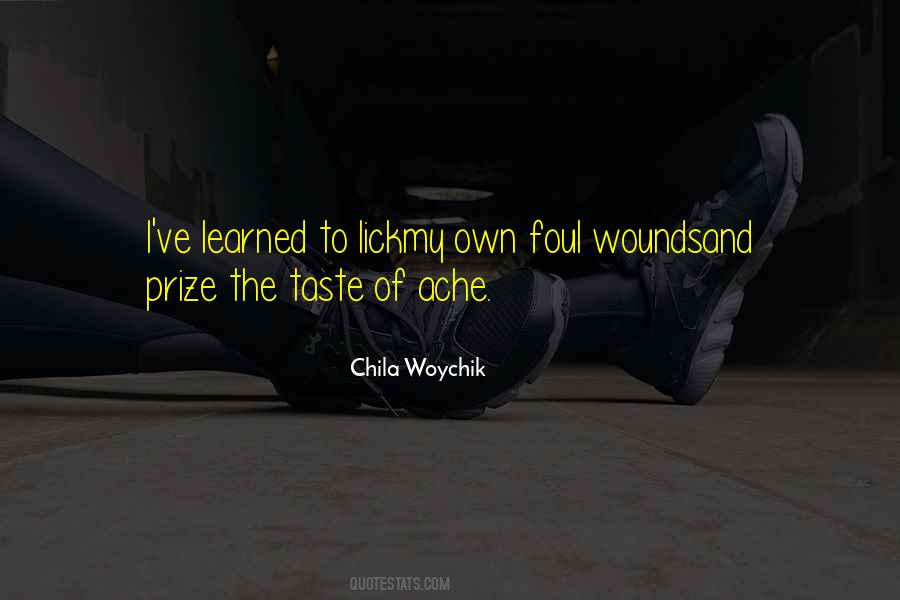 Chila Woychik Quotes #1337676