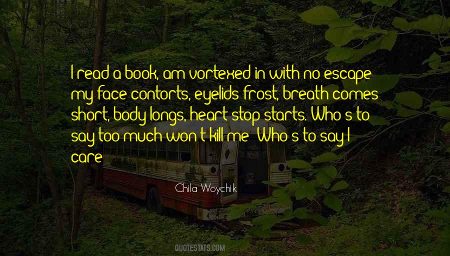 Chila Woychik Quotes #1500654