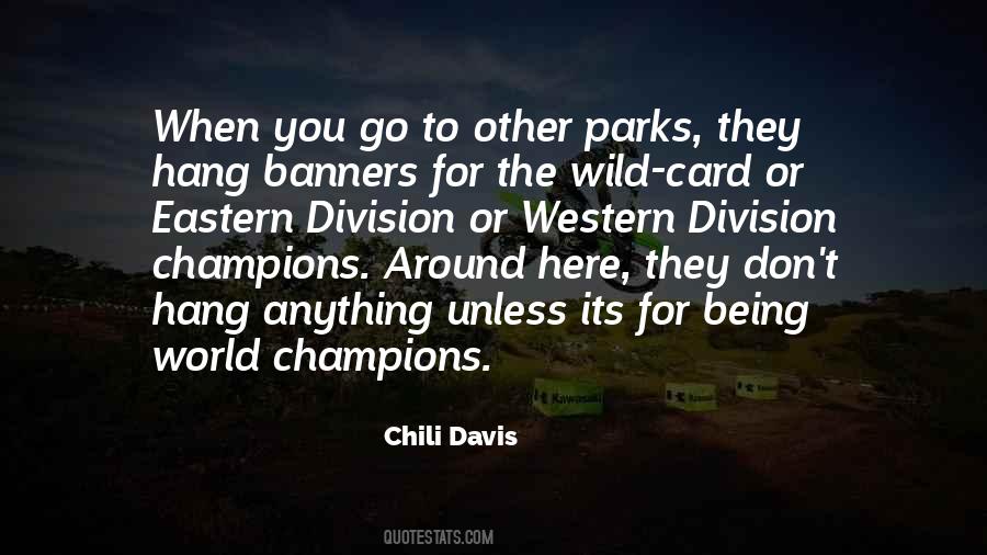 Chili Davis Quotes #191546