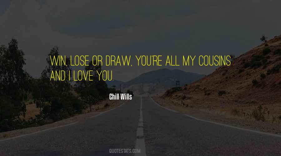 Chill Wills Quotes #980257