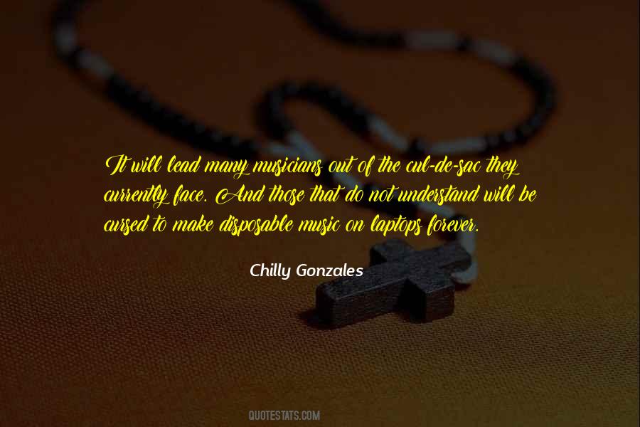 Chilly Gonzales Quotes #1499892