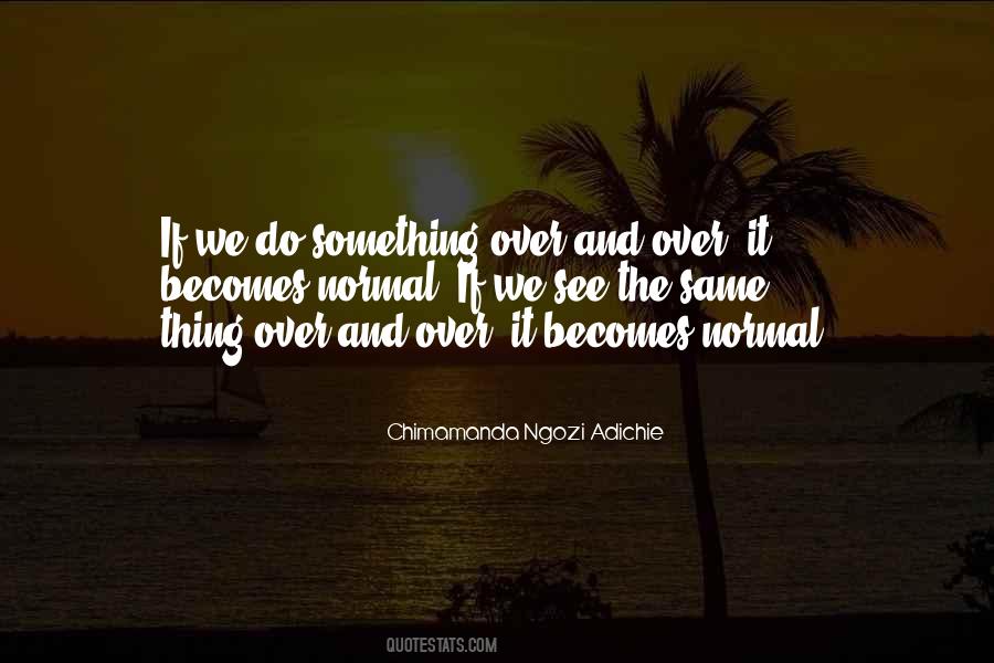 Chimamanda Ngozi Adichie Quotes #194989