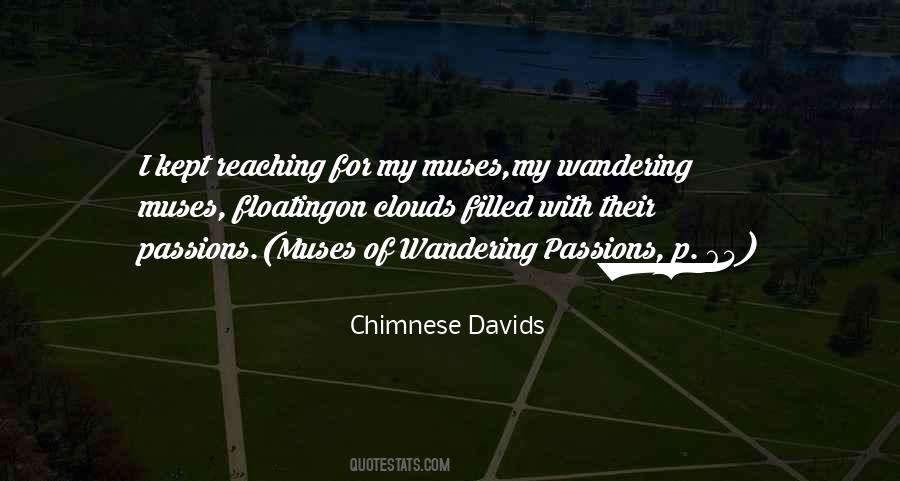 Chimnese Davids Quotes #868077