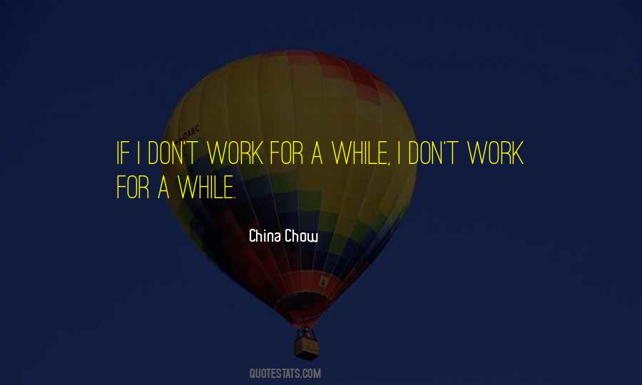 China Chow Quotes #1304018