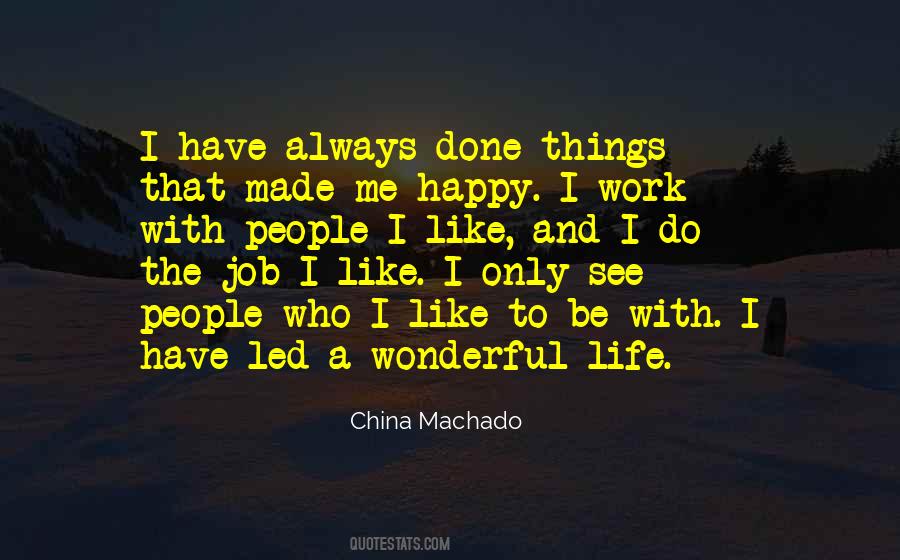 China Machado Quotes #1463158