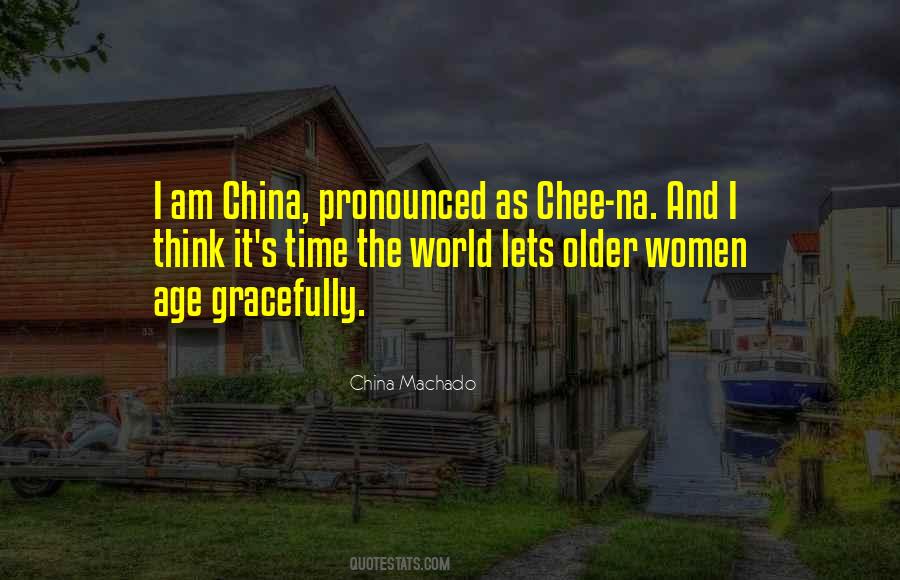 China Machado Quotes #1722488