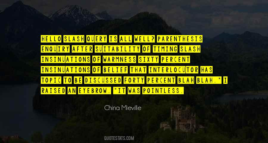 China Mieville Quotes #805787