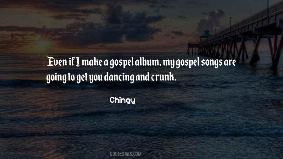 Chingy Quotes #71930