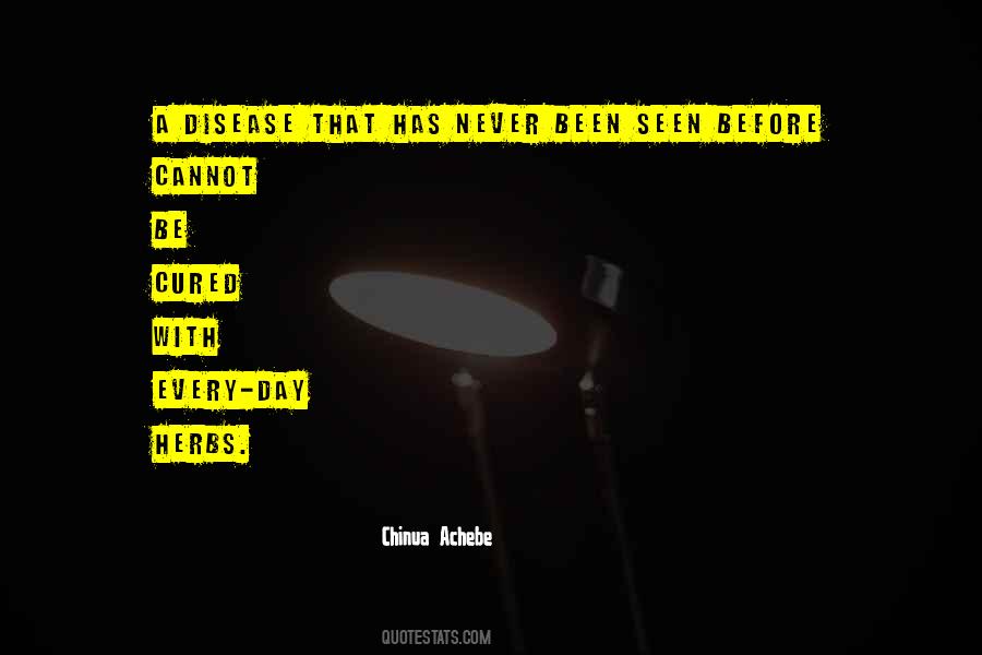 Chinua Achebe Quotes #1480725