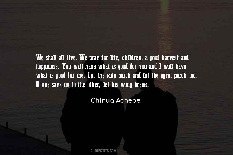 Chinua Achebe Quotes #1634268