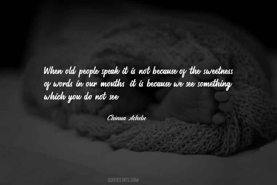 Chinua Achebe Quotes #178320