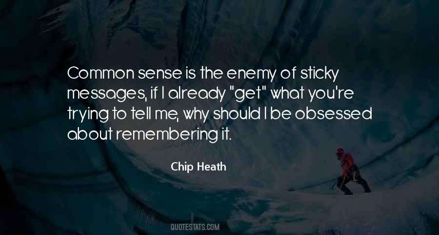 Chip Heath Quotes #1004837