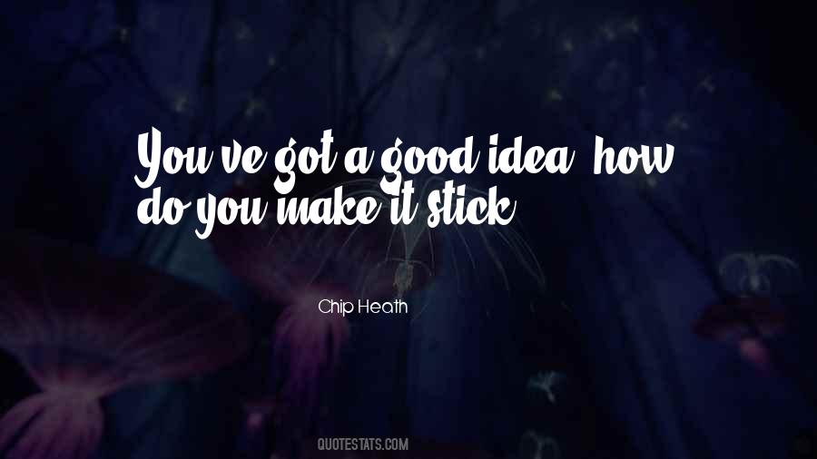Chip Heath Quotes #1809045