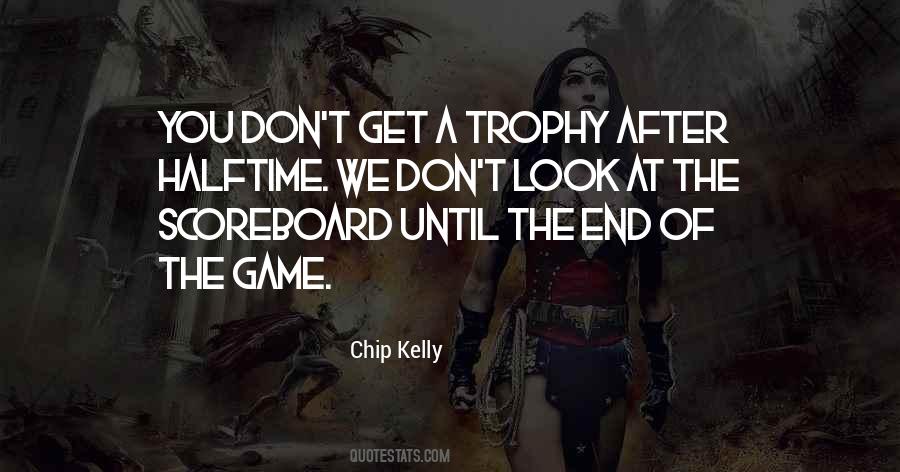 Chip Kelly Quotes #1470174