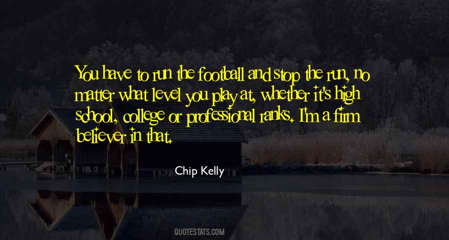 Chip Kelly Quotes #329245