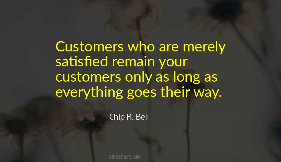 Chip R. Bell Quotes #1620754