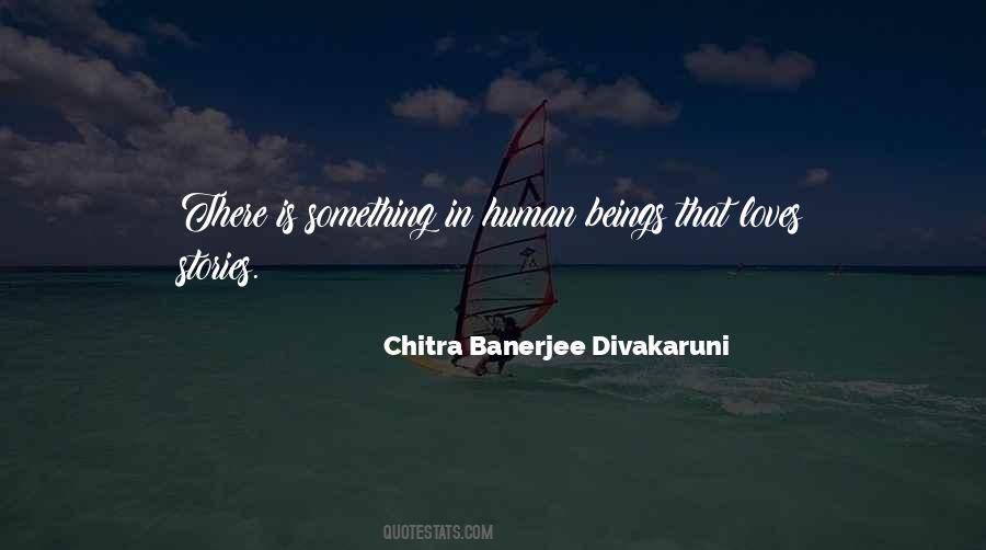 Chitra Banerjee Divakaruni Quotes #1191951