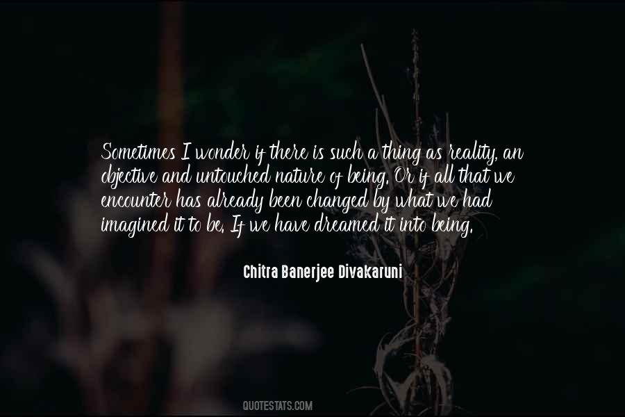 Chitra Banerjee Divakaruni Quotes #218433