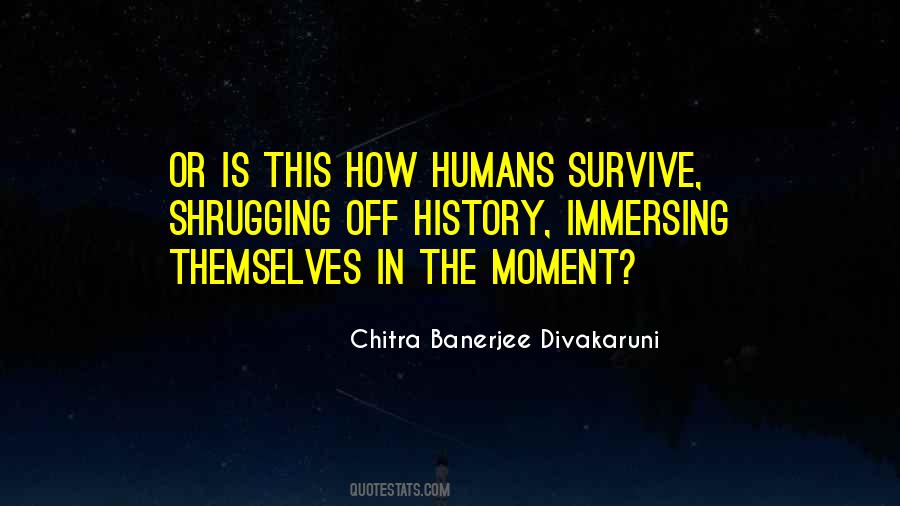 Chitra Banerjee Divakaruni Quotes #371870