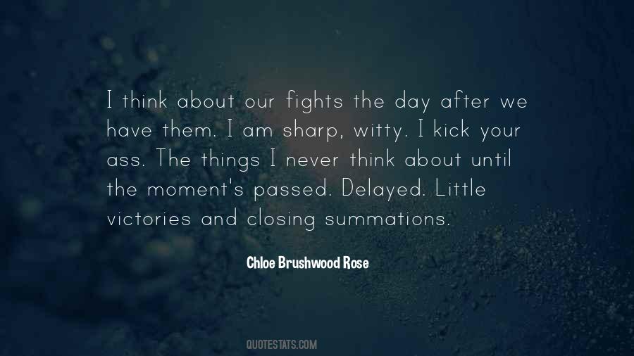 Chloe Brushwood Rose Quotes #1185250