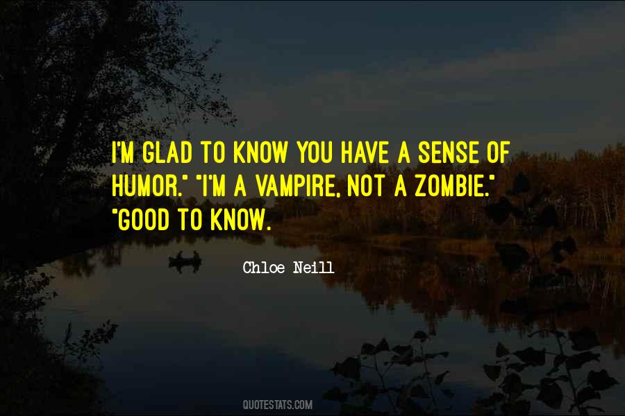 Chloe Neill Quotes #1543612