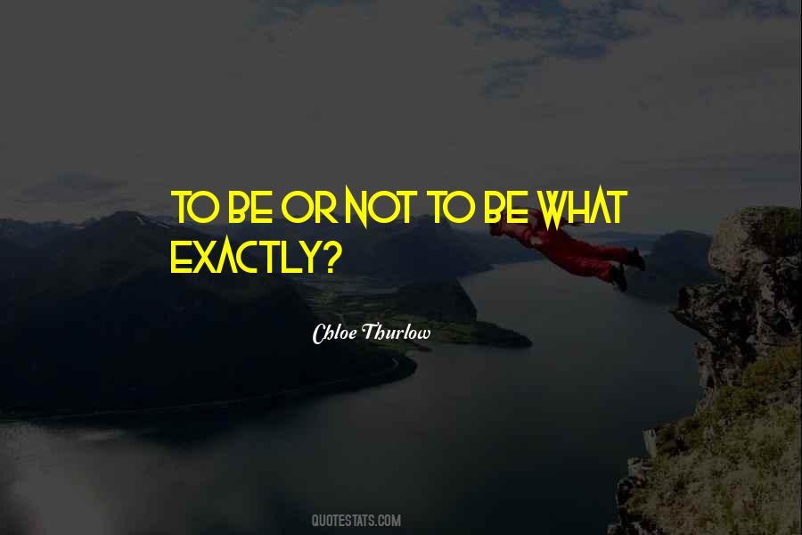 Chloe Thurlow Quotes #1355068