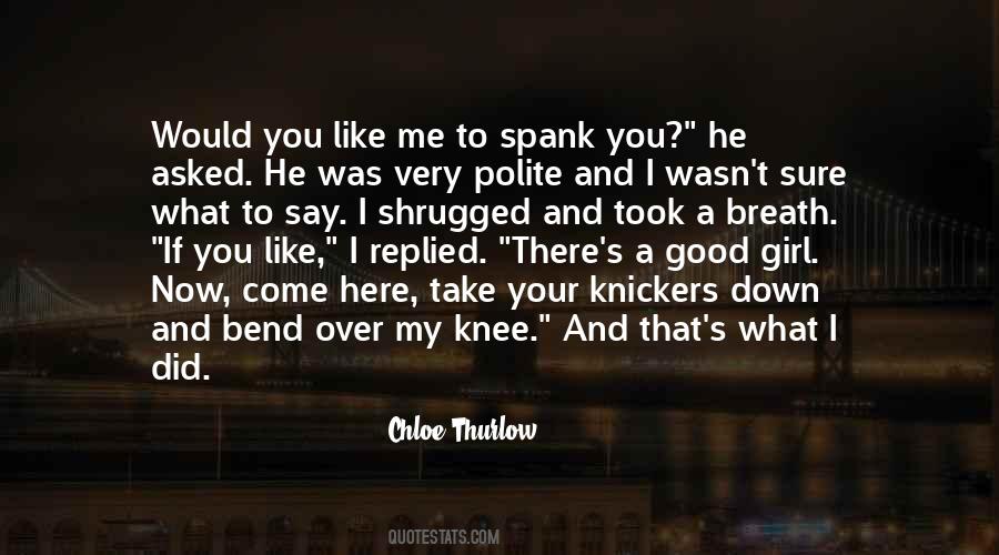 Chloe Thurlow Quotes #1434159