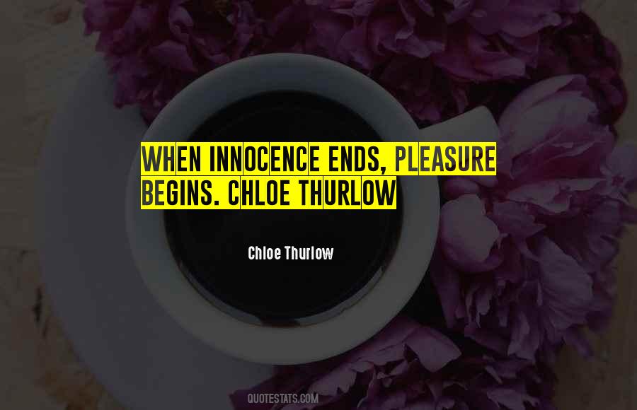 Chloe Thurlow Quotes #1826016