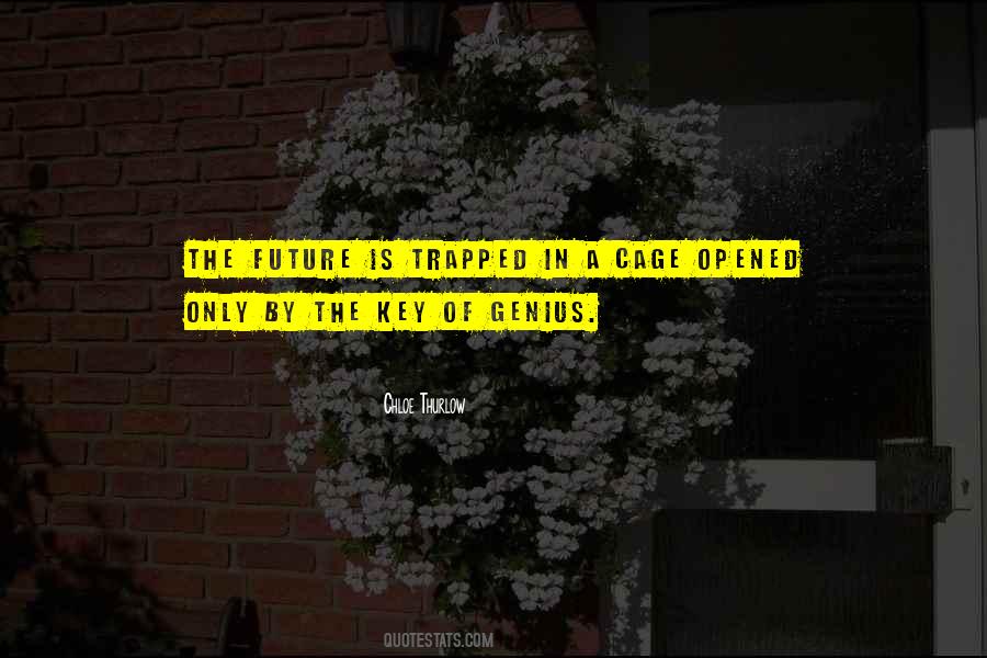 Chloe Thurlow Quotes #617244