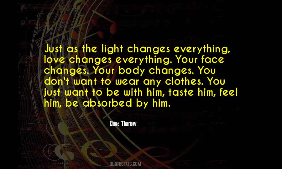 Chloe Thurlow Quotes #8748