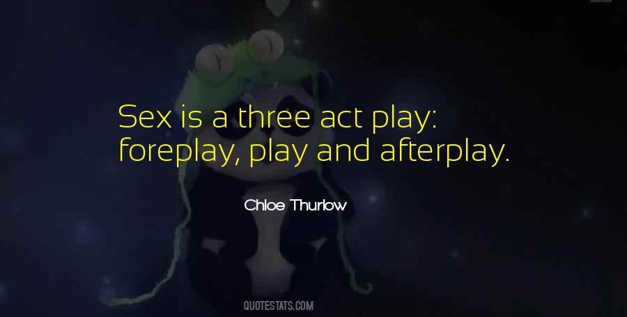 Chloe Thurlow Quotes #894176