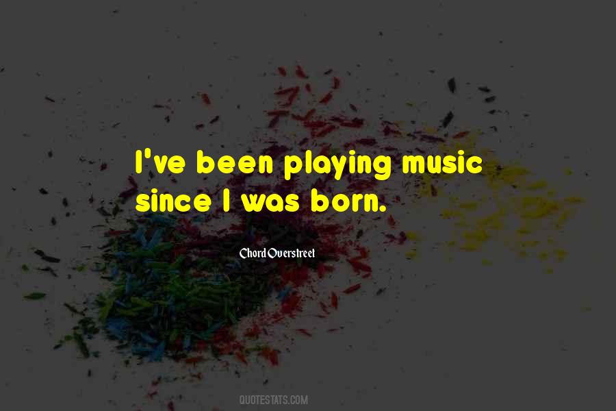 Chord Overstreet Quotes #217355