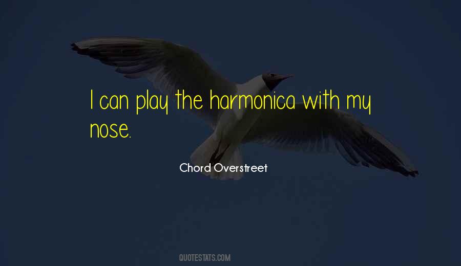 Chord Overstreet Quotes #571383