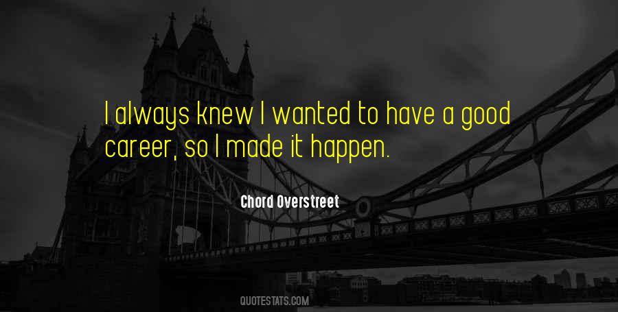 Chord Overstreet Quotes #903207