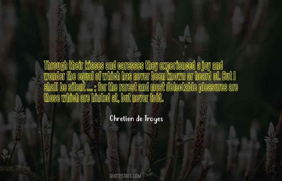 Chretien De Troyes Quotes #669687