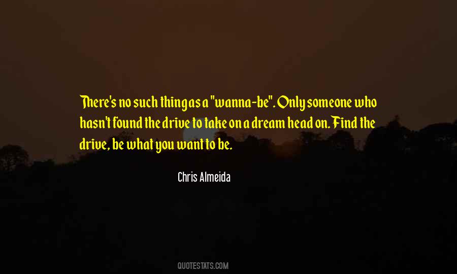 Chris Almeida Quotes #449269