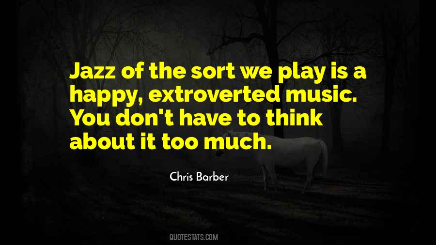 Chris Barber Quotes #1616907