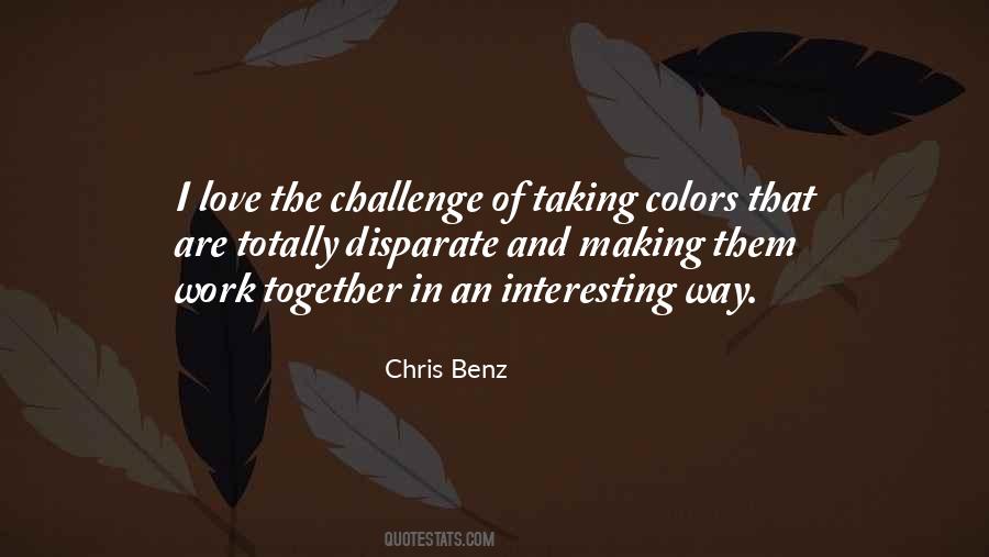 Chris Benz Quotes #770000