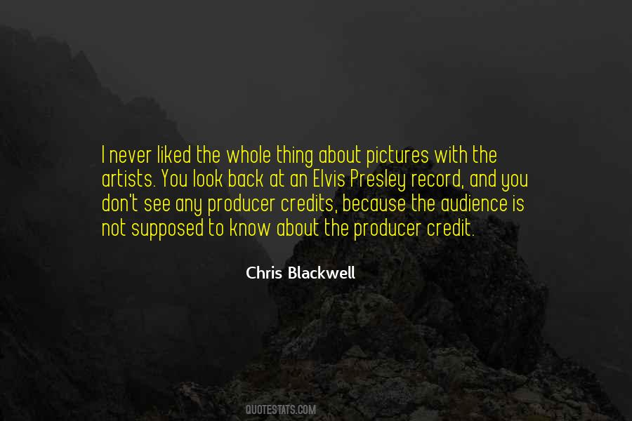 Chris Blackwell Quotes #1135329