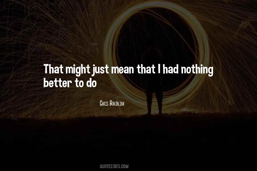 Chris Bohjalian Quotes #1512523